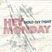 Hold on Tight